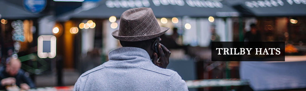 Trilby Hats